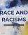 Race and Racisms A Critical Approach, 3rd edition Golash-Boza