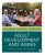 Adult Development and Aging Growth, Longevity, and Challenges First Edition by Julie Hicks Patrick