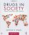 Drugs in Society 8th Edition by Michael D. Lyman