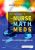 Mulholland’s The Nurse, The Math, The Meds, 4th Edition Susan Turner