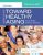 Ebersole & Hess’ Toward Healthy Aging, 10th Edition Theris A. Touhy