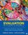 Evaluation in Today’s World Respecting Diversity, Improving Quality, and Promoting Usability First Edition by Thomas and Campbell