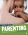 Parenting A Dynamic Perspective Third Edition by George W. Holden – TEST BANK